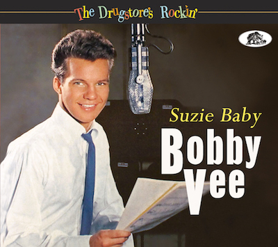 Vee ,Bobby - The Drugstore's Rockin : Suzie Baby